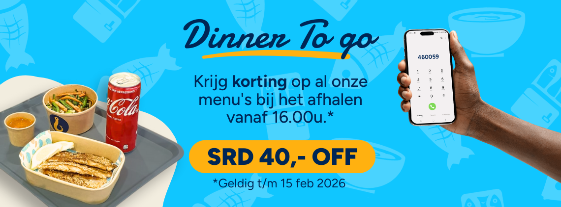Afhaal deal: SRD 40,- korting bij afhalen van een menu vanaf 16.00u. (einddatum 15 feb)